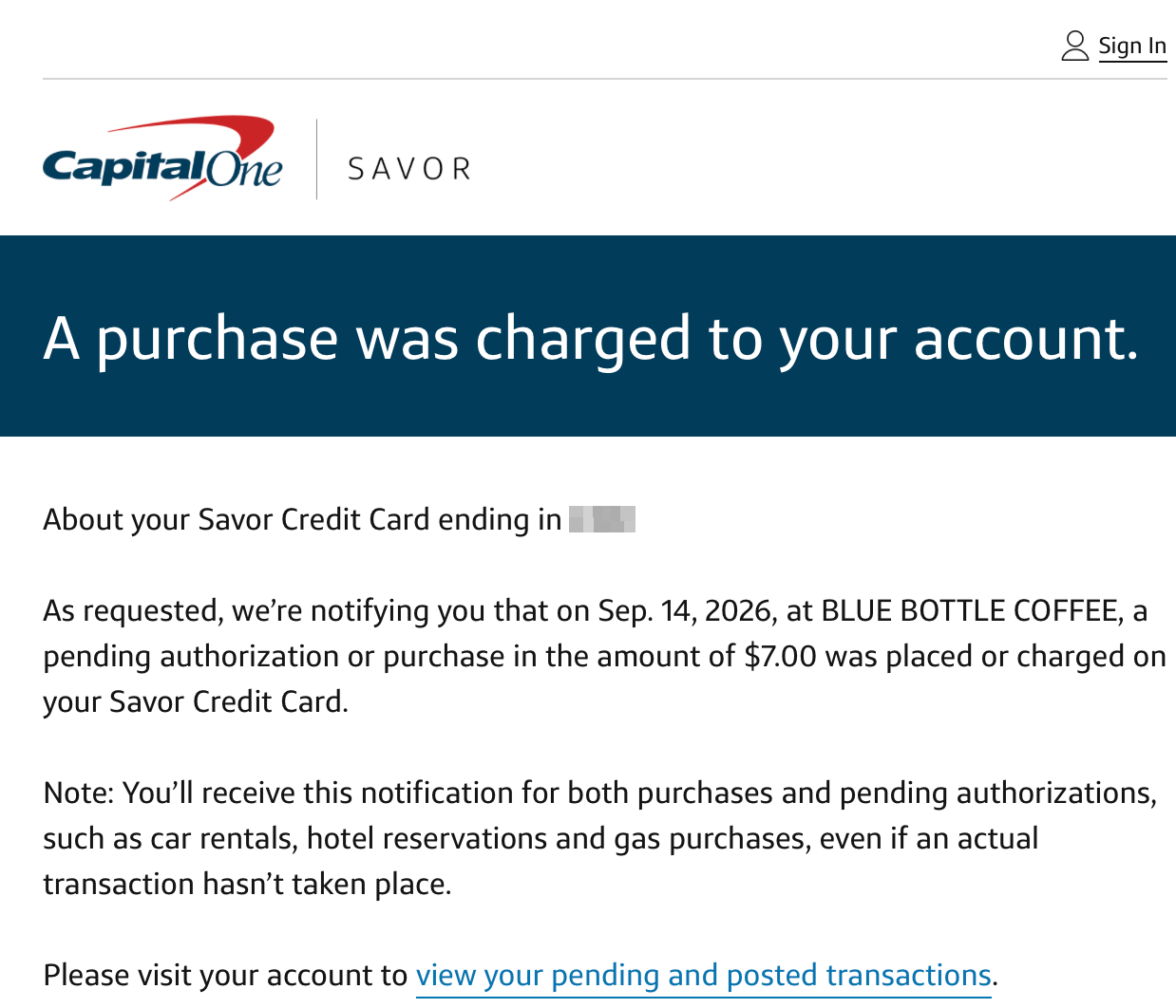 Capital One transaction alert showing a $7.00 purchase or pending authorization at BLUE BOTTLE COFFEE on September 14, 2026. Account details are obscured.
