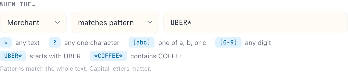 Merchant matches pattern UBER*, with hints for asterisks, question marks, and character groups.